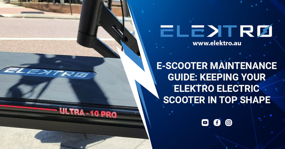 E-scooter Maintenance Guide: Keeping Your EleKtro Electric Scooter in Top Shape