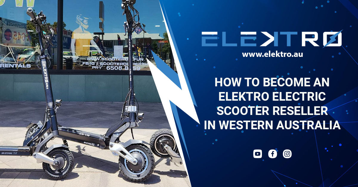 How to Become an EleKtro Electric Scooter Reseller in Victoria