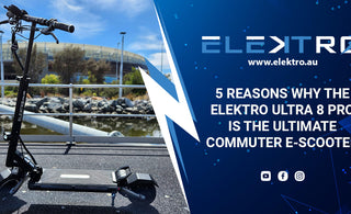 5 Reasons Why the EleKtro Ultra 8 Pro is the Ultimate Commuter E-scooter