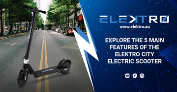 Explore the 5 Main Features of the EleKtro City Electric Scooter