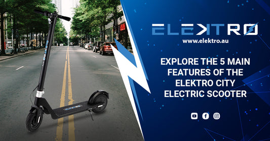 Explore the 5 Main Features of the EleKtro City Electric Scooter